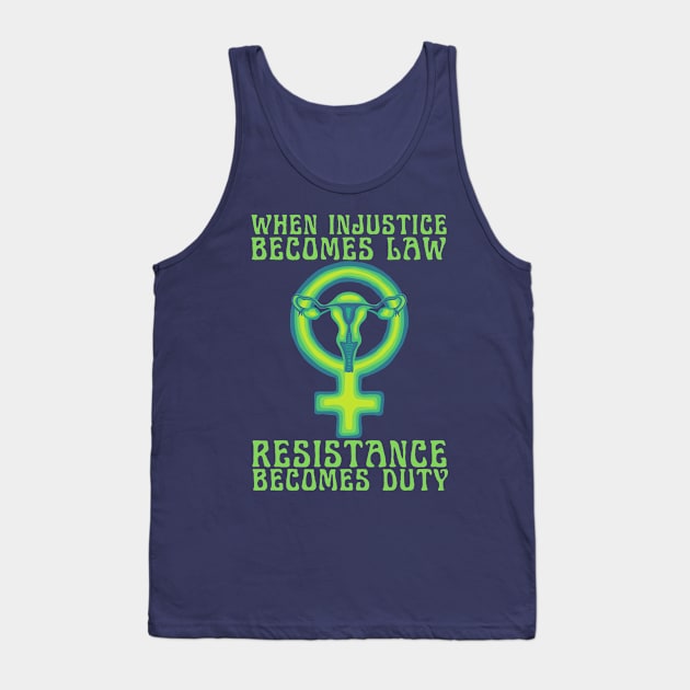 Resistance Is Our Duty Tank Top by Slightly Unhinged